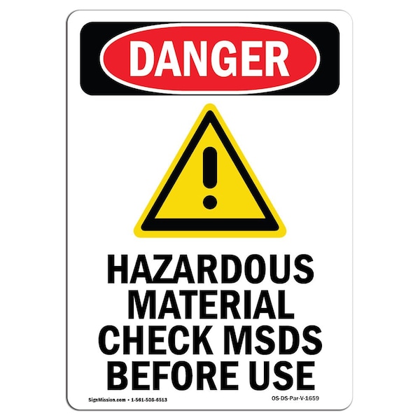 Safety Sign, OSHA Danger, 24" Height, Hazardous Material, Portrait, D-1824-V-1659